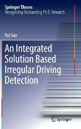 An Integrated Solution Based Irregular Driving Detection