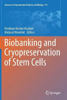 Biobanking and Cryopreservation of Stem Cells
