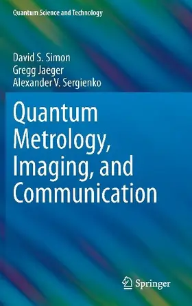 Quantum Metrology, Imaging, and Communication