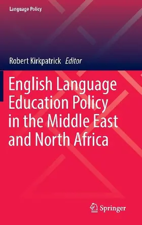 English Language Education Policy in the Middle East and North Africa