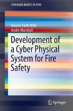 Development of a Cyber Physical System for Fire Safety