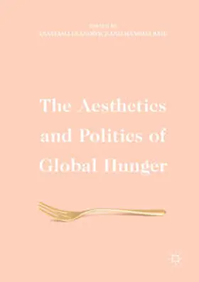 The Aesthetics and Politics of Global Hunger