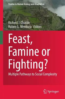Feast, Famine or Fighting?