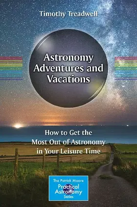Astronomy Adventures and Vacations