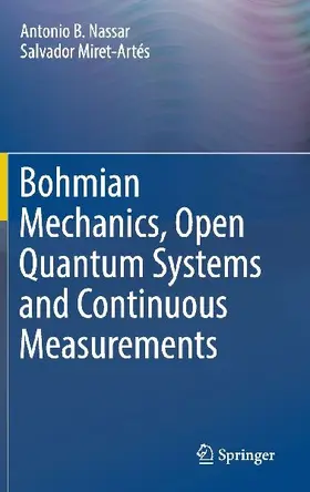 Bohmian Mechanics, Open Quantum Systems and Continuous Measurements