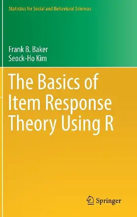 The Basics of Item Response Theory Using R