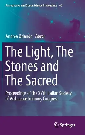 The Light, The Stones and The Sacred