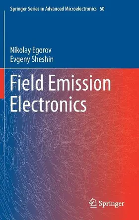 Field Emission Electronics