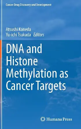 DNA and Histone Methylation as Cancer Targets