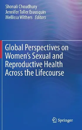 Global Perspectives on Women's Sexual and Reproductive Health Across the Lifecourse