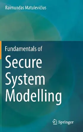 Fundamentals of Secure System Modelling