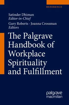 The Palgrave Handbook of Workplace Spirituality and Fulfillment