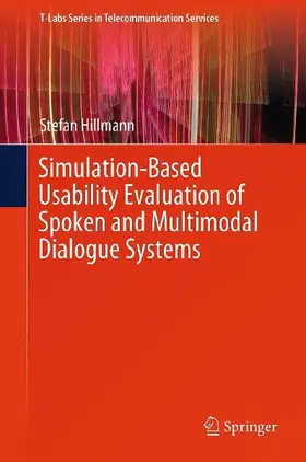 Simulation-Based Usability Evaluation of Spoken and Multimodal Dialogue Systems