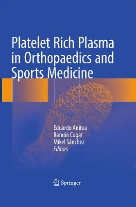 Platelet Rich Plasma in Orthopaedics and Sports Medicine