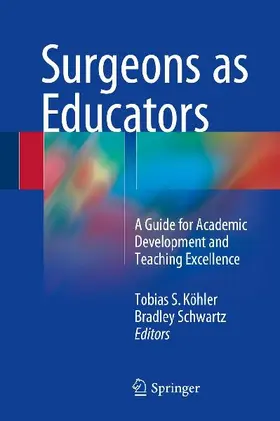 Surgeons as Educators