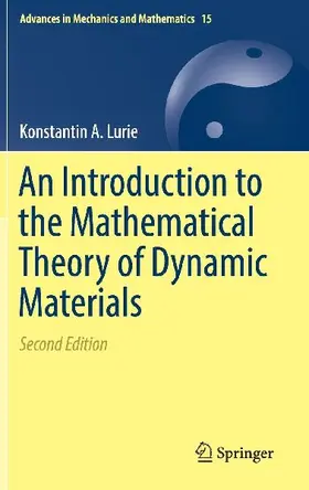 An Introduction to the Mathematical Theory of Dynamic Materials