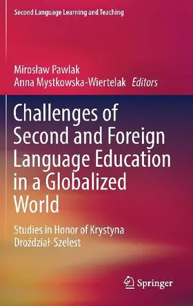 Challenges of Second and Foreign Language Education in a Globalized World
