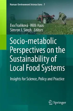 Socio-Metabolic Perspectives on the Sustainability of  Local Food Systems