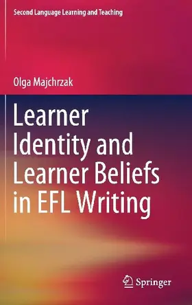 Learner Identity and Learner Beliefs in EFL Writing