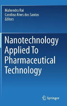 Nanotechnology Applied To Pharmaceutical Technology