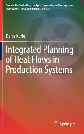 Integrated Planning of Heat Flows in Production Systems