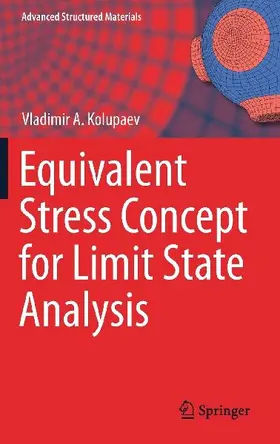 Equivalent Stress Concept for Limit State Analysis