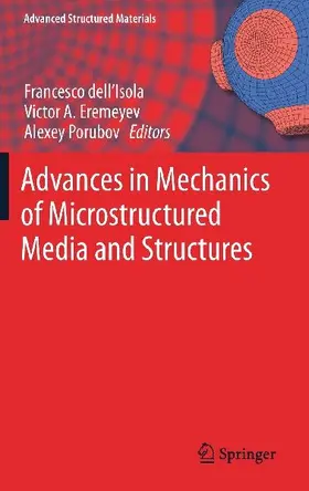 Advances in Mechanics of Microstructured Media and Structures
