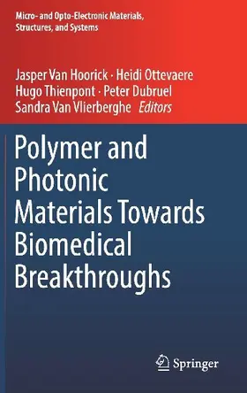 Polymer and Photonic Materials Towards Biomedical Breakthroughs