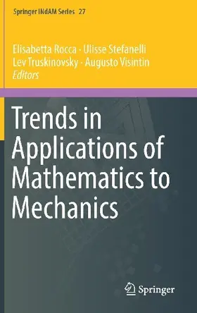 Trends in Applications of Mathematics to Mechanics