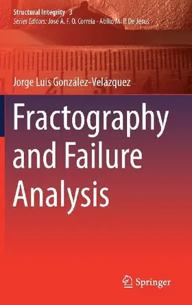 Fractography and Failure Analysis