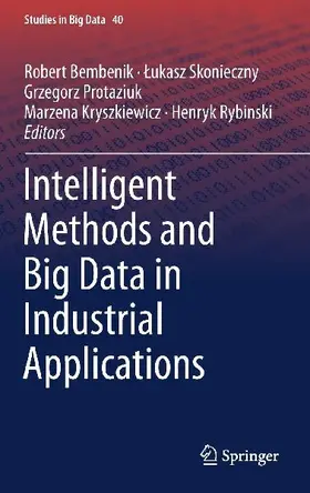 Intelligent Methods and Big Data in Industrial Applications