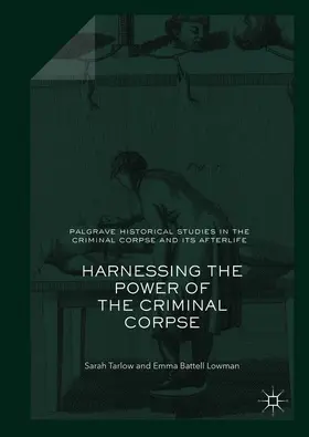 Harnessing the Power of the Criminal Corpse
