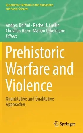 Prehistoric Warfare and Violence