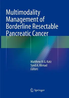 Multimodality Management of Borderline Resectable Pancreatic Cancer