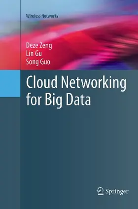 Cloud Networking for Big Data