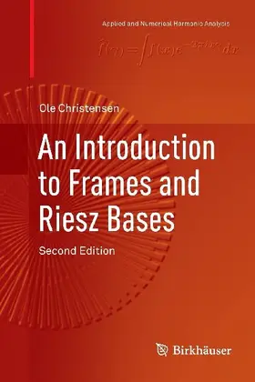 An Introduction to Frames and Riesz Bases