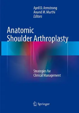 Anatomic Shoulder Arthroplasty