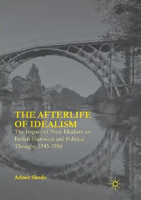 The Afterlife of Idealism