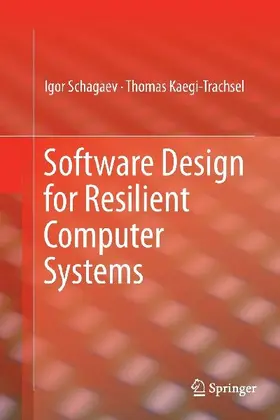 Software Design for Resilient Computer Systems