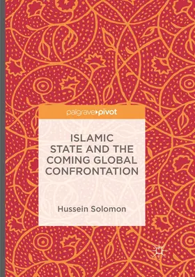 Islamic State and the Coming Global Confrontation