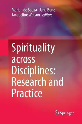 Spirituality across Disciplines: Research and Practice: