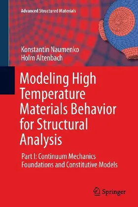 Modeling High Temperature Materials Behavior for Structural Analysis