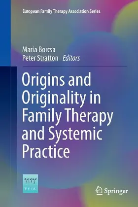 Origins and Originality in Family Therapy and Systemic Practice
