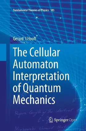 The Cellular Automaton Interpretation of Quantum Mechanics