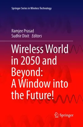 Wireless World in 2050 and Beyond: A Window into the Future!