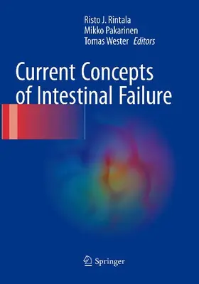 Current Concepts of Intestinal Failure