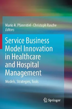 Service Business Model Innovation in Healthcare and Hospital Management