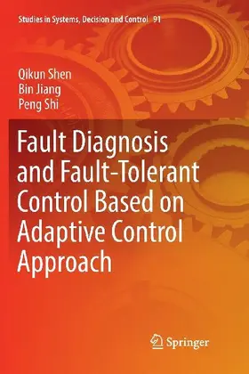 Fault Diagnosis and Fault-Tolerant Control Based on Adaptive Control Approach