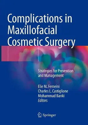 Complications in Maxillofacial Cosmetic Surgery