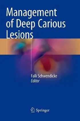 Management of Deep Carious Lesions